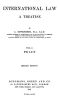 [Gutenberg 41046] • International Law. A Treatise. Volume 1 (of 2) / Peace. Second Edition